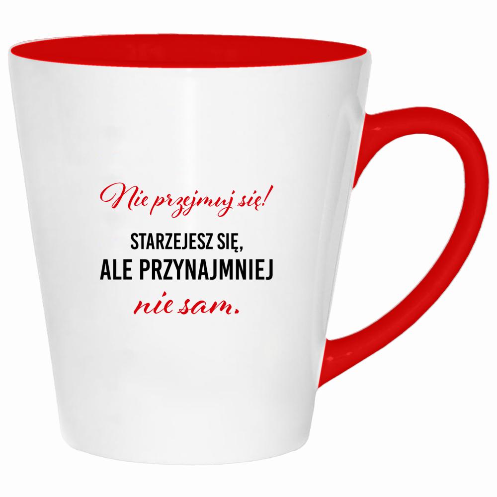 Nie przejmuj się! Starzejesz się kubek latte kolor czerwony latte