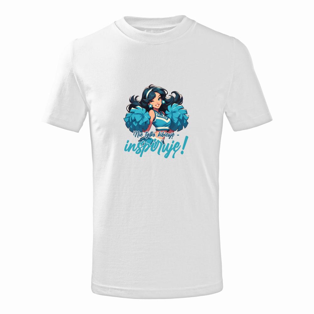 Nie tylko kibicuję – inspiruję! koszulka junior