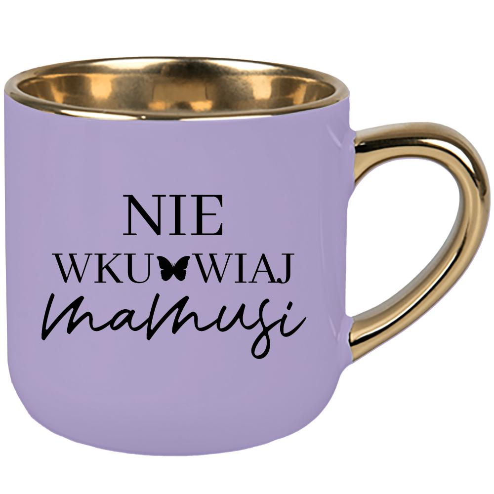 Nie wku#wiaj mamusii kubek elegant duży kolor pastelowy fiolet