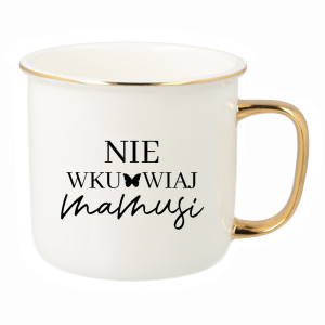 Nie wku#wiaj mamusii