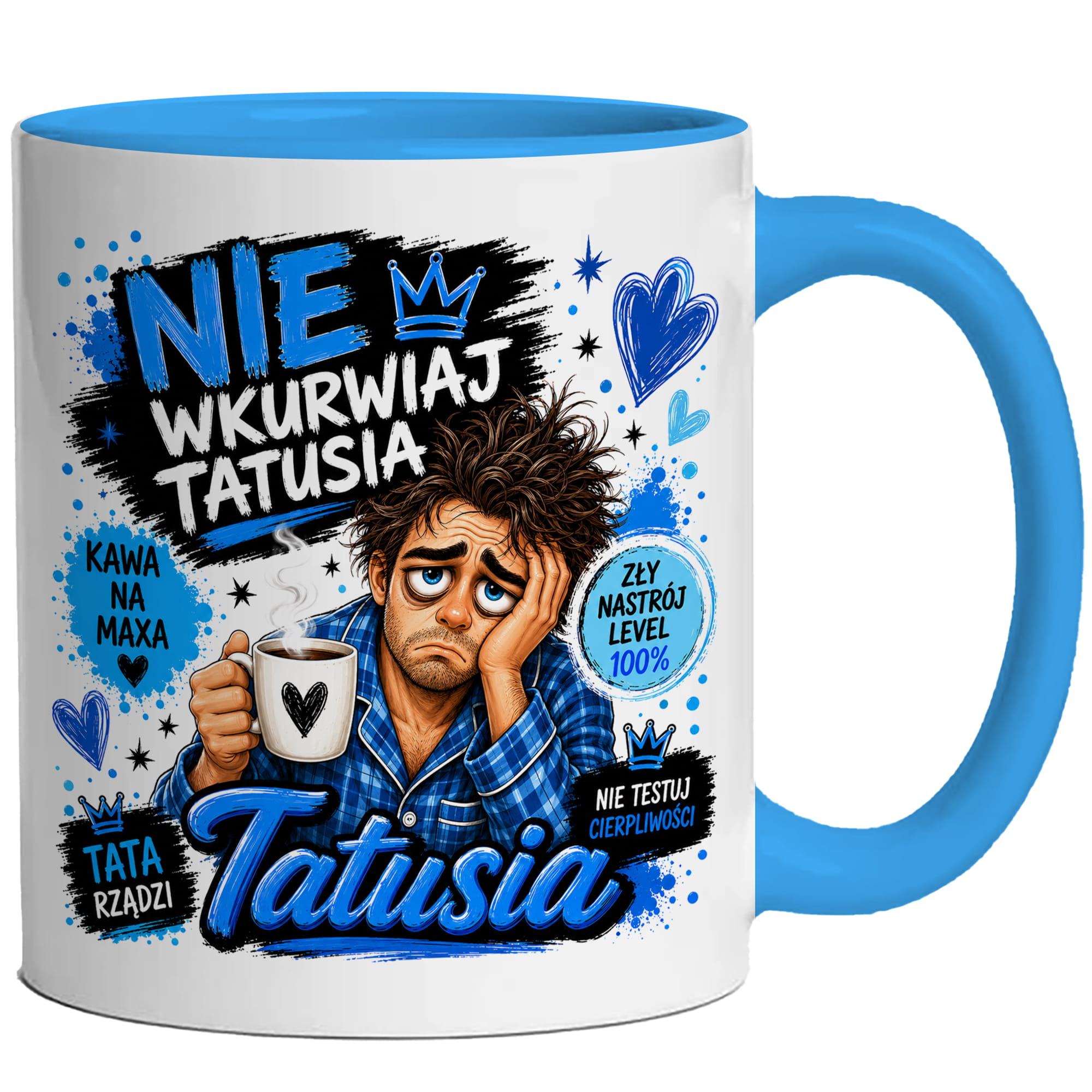 Nie wku#wiaj tatusia kubek ucho kolor kolor jasnoniebieski