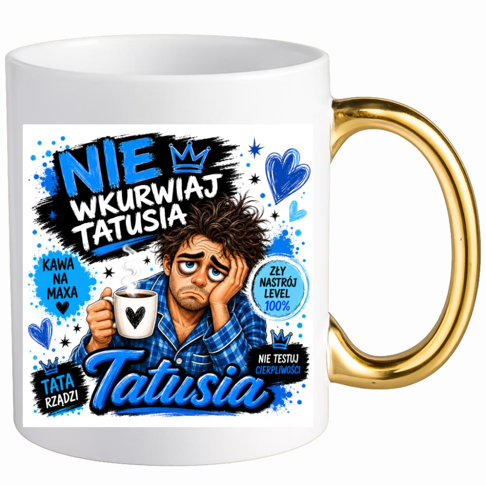 Nie wku#wiaj tatusia kubek ucho złote kolor żółty