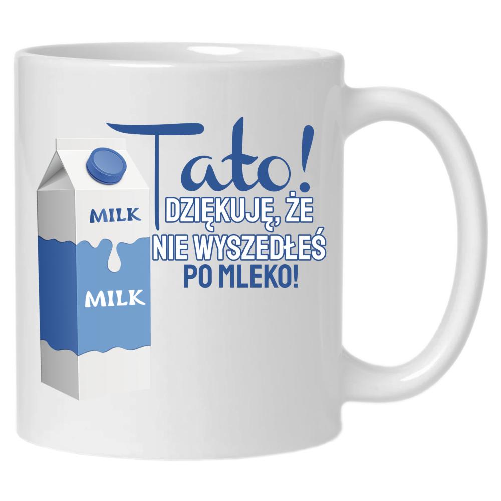Nie wyszedłeś po Mleko kubek