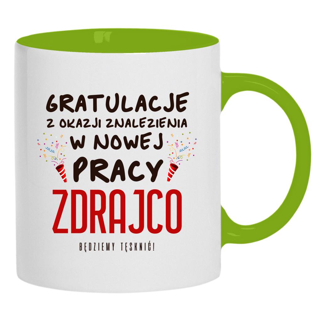 Nie zapominaj, że zostawiasz nas tutaj samych! kubek ucho kolor kolor zielony