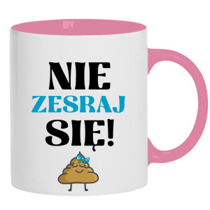 Nie Zesraj Się!
