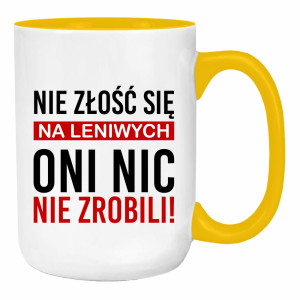 Nie złość się na leniwych