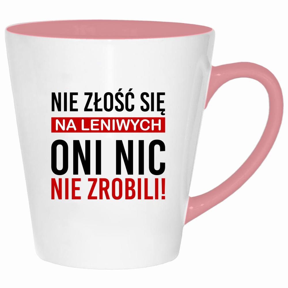 Nie złość się na leniwych kubek latte kolor pink
