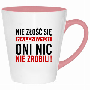 Nie złość się na leniwych