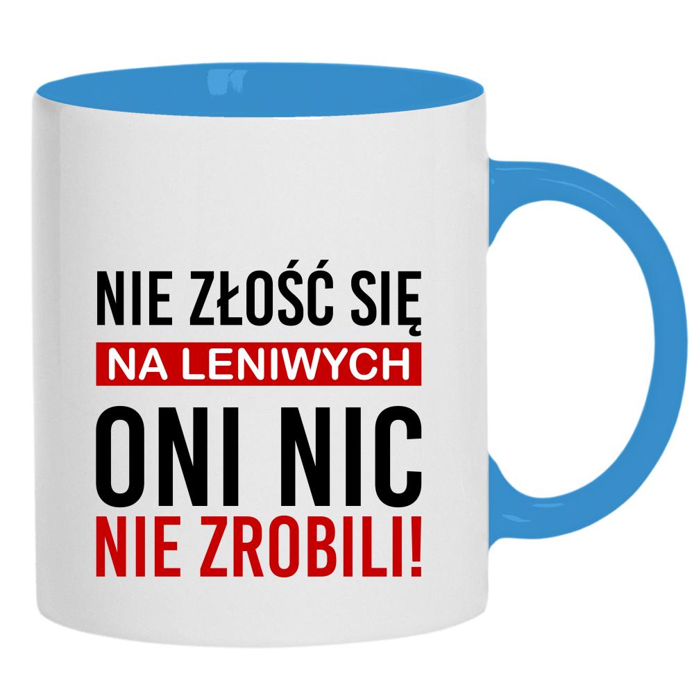 Nie złość się na leniwych kubek ucho kolor kolor jasnoniebieski