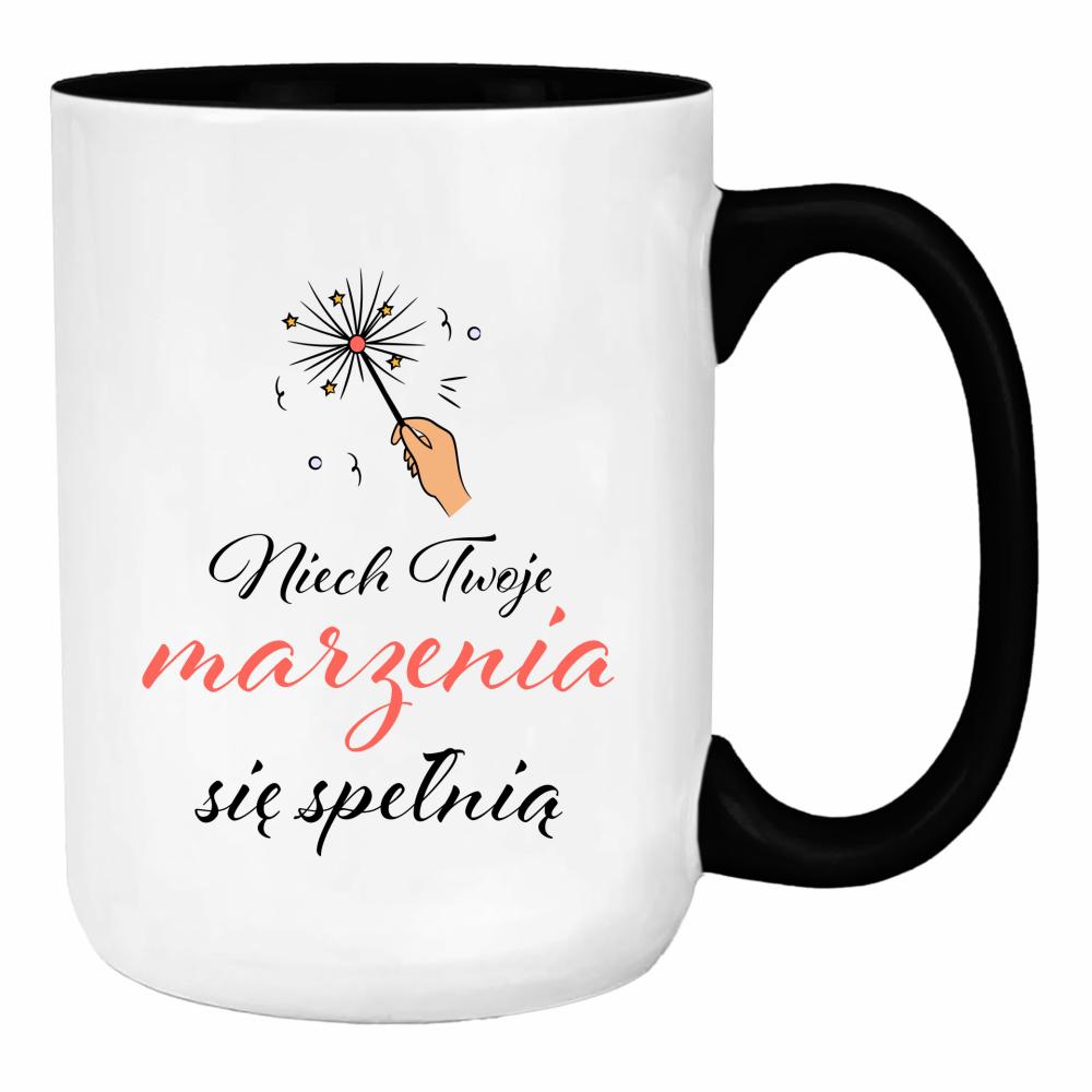 Niech Twoje marzenia się spełnią duży kubek ucho kolor kolor czarny