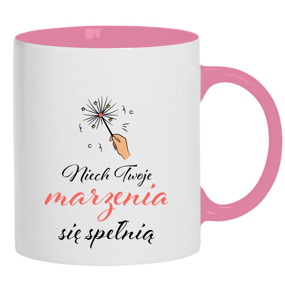 Niech Twoje marzenia się spełnią kubek ucho kolor kolor różowy