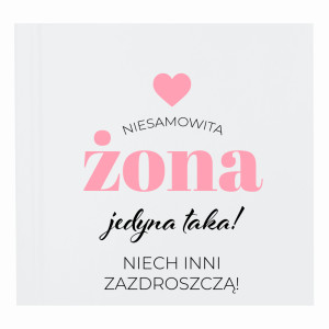 Niesamowita żona Jedyna taka!