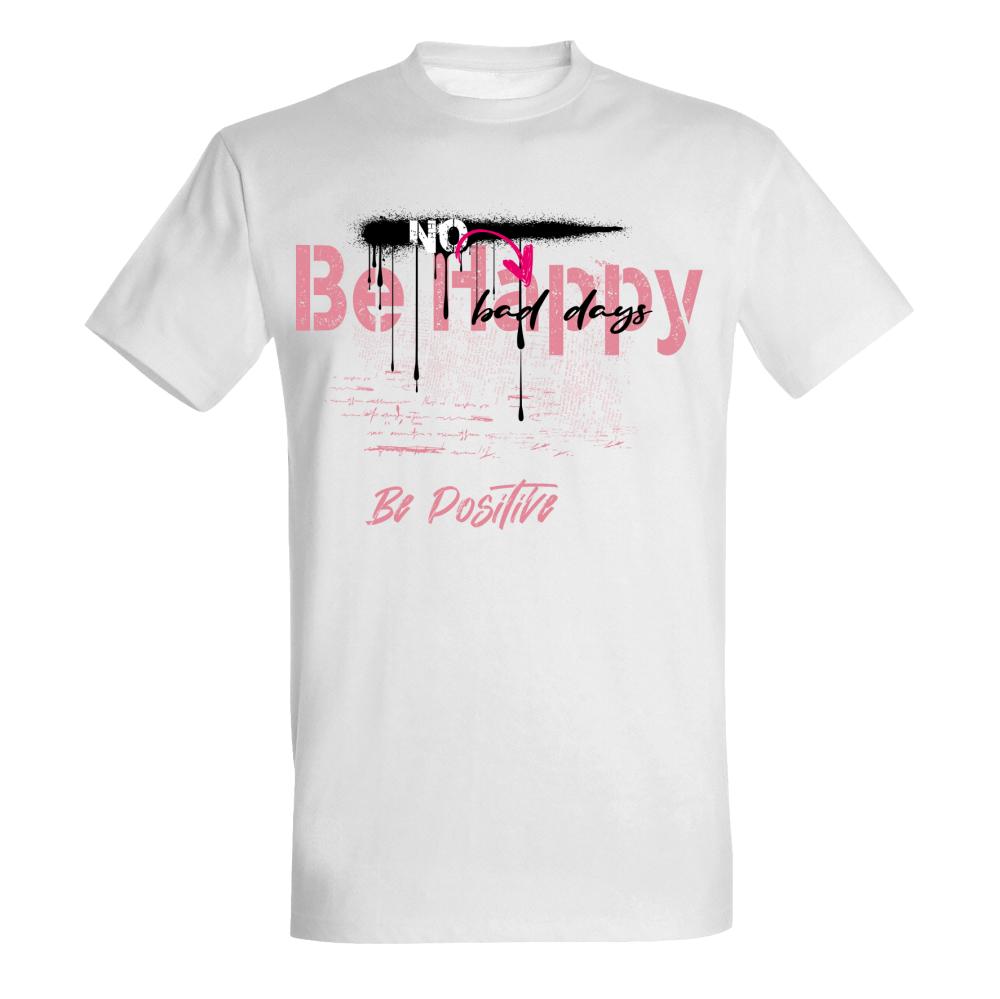 No be happy, be positive koszulka męska