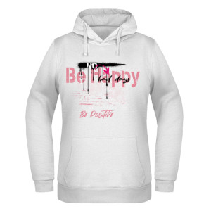 No be happy, be positive