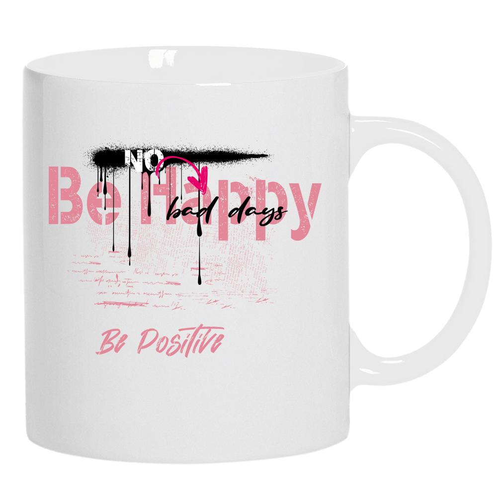 No be happy, be positive kubek ucho kolor kolor biały