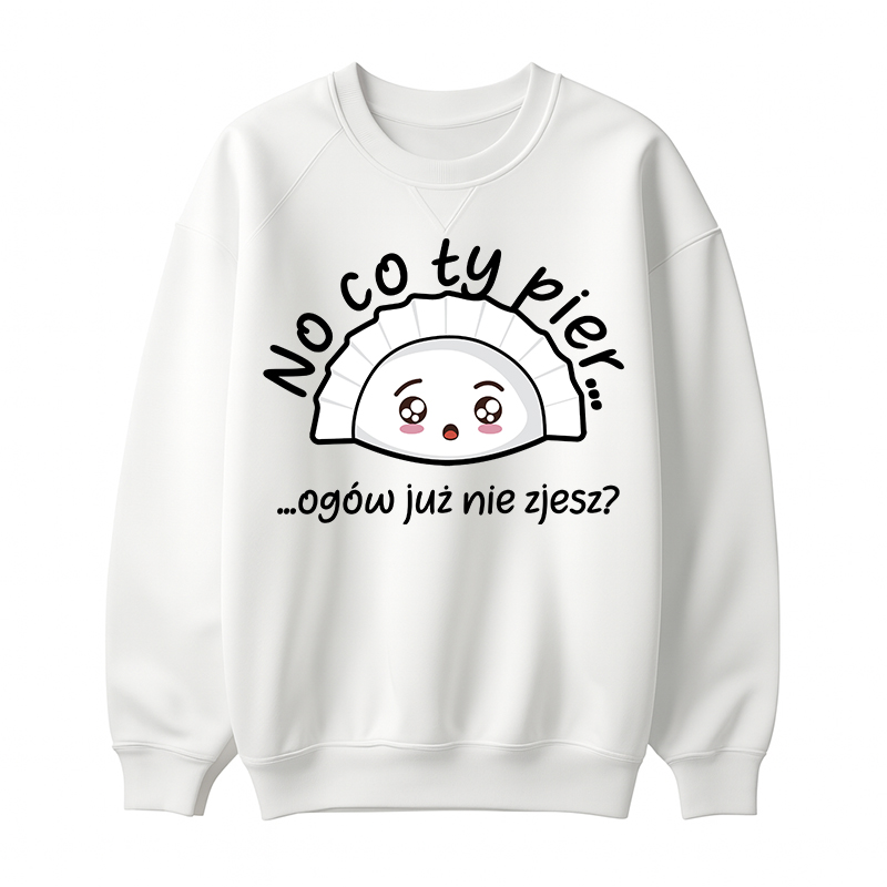 NO CO TY PIER… OGÓW NIE ZJESZ?