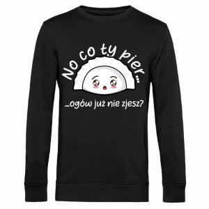 NO CO TY PIER… OGÓW NIE ZJESZ?