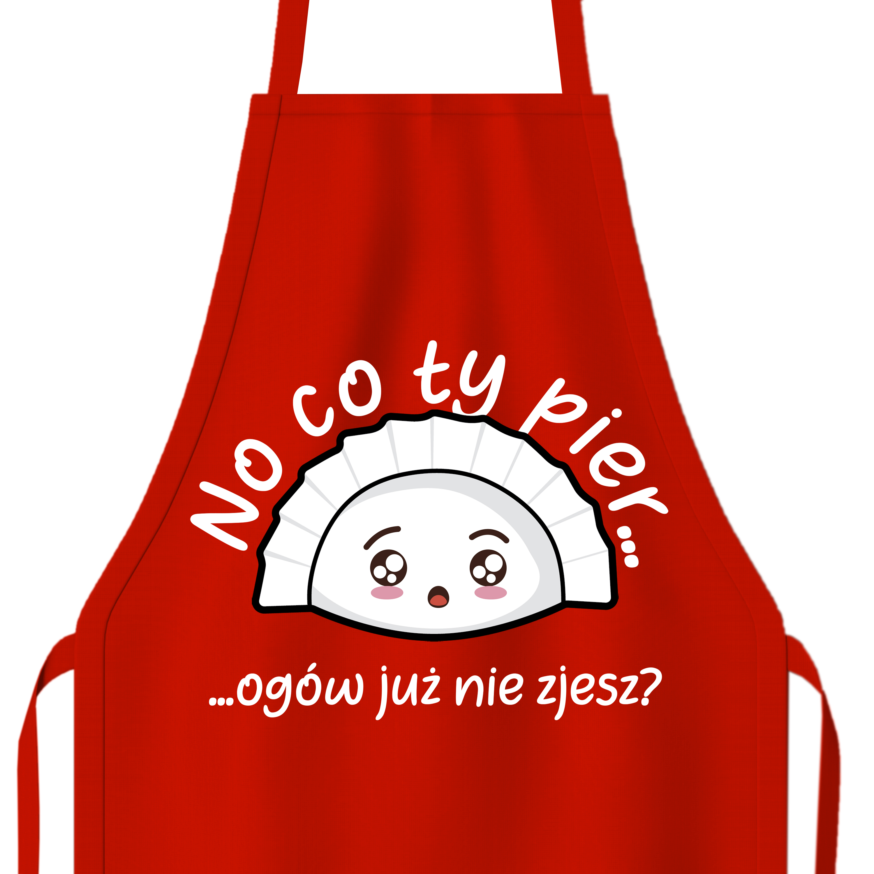 NO CO TY PIER… OGÓW NIE ZJESZ? fartuch kolor czerwony