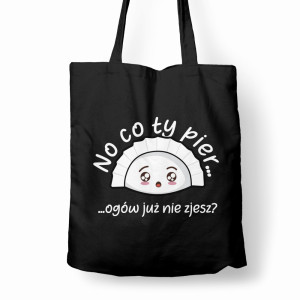 NO CO TY PIER… OGÓW NIE ZJESZ?