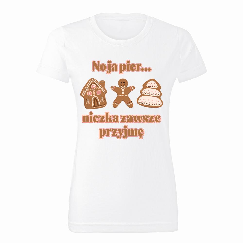 No ja pier… niczka zawsze przyjmę koszulka damska kolor biały