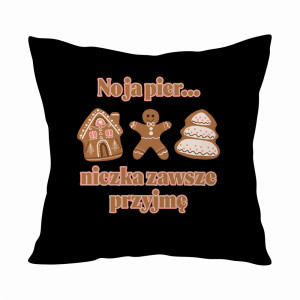 No ja pier… niczka zawsze przyjmę