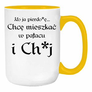 No ja pierdo#ę... chce mieszkać w pałac i ch#j