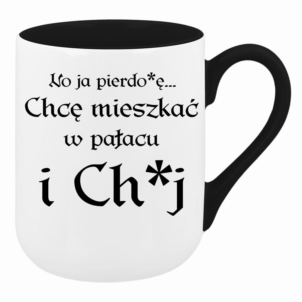 No ja pierdo#ę... chce mieszkać w pałac i ch#j kubek coffee kolor żółtyy