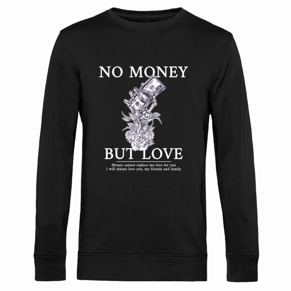 NO MONEY BUT LOVE1 bluza męska bez kaptura