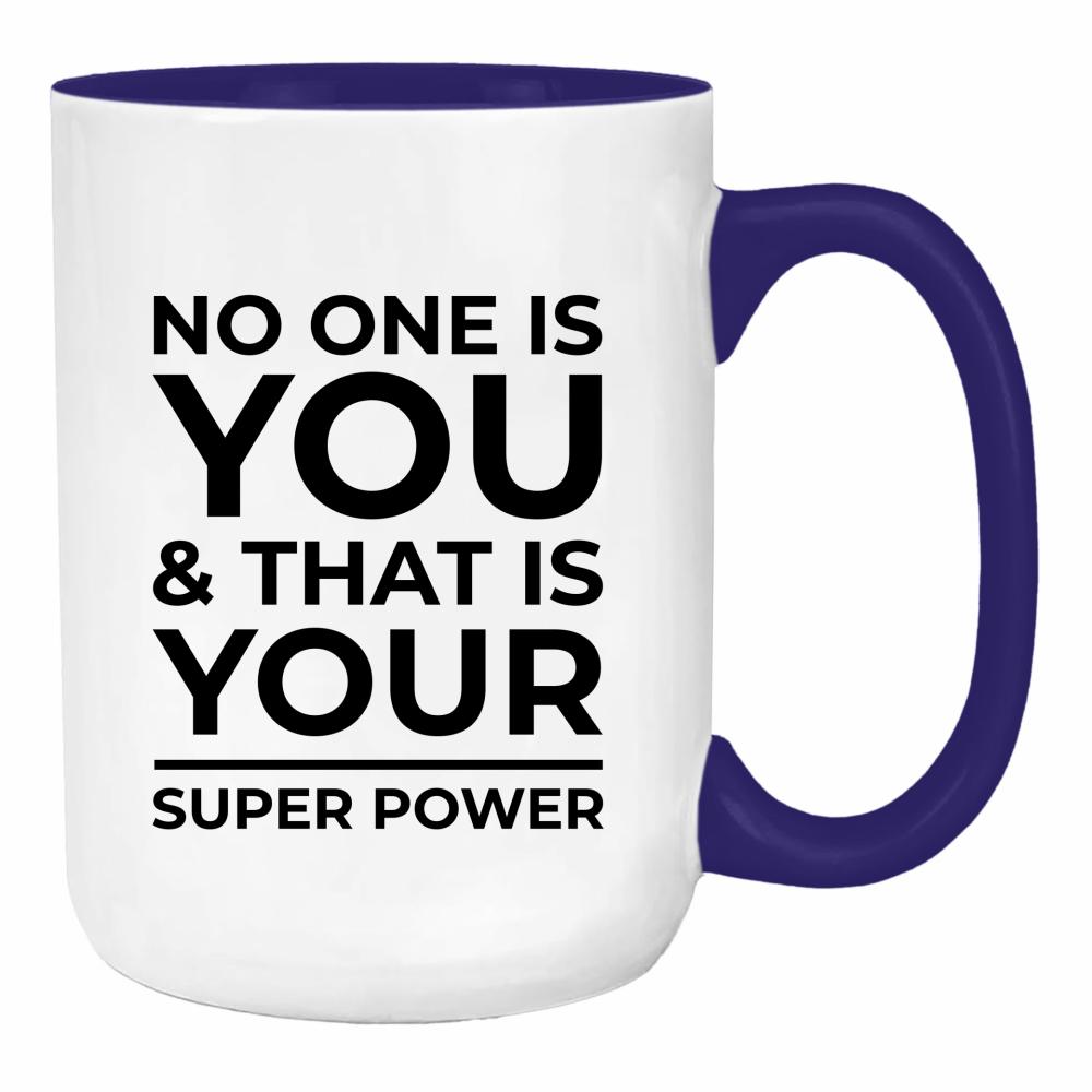 No one is you and that is your super power duży kubek ucho kolor kolor navy