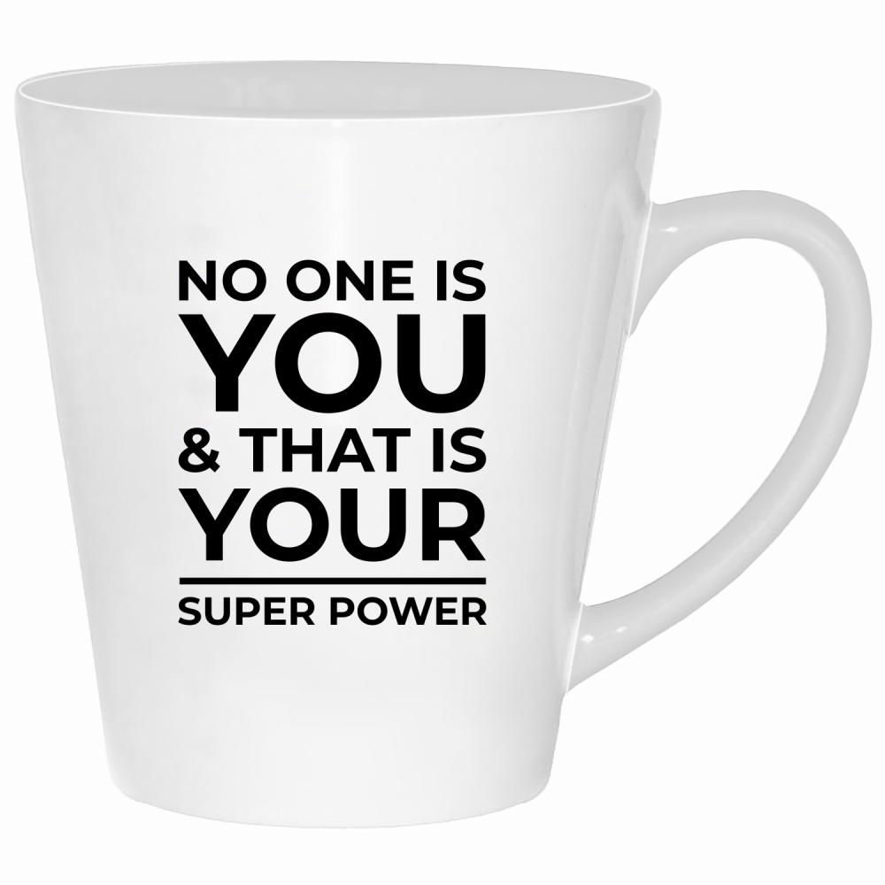 No one is you and that is your super power kubek latte kolor biały