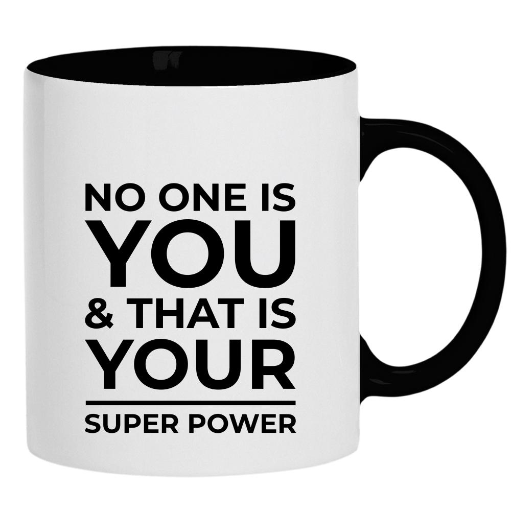 No one is you and that is your super power kubek ucho kolor kolor czarnyy