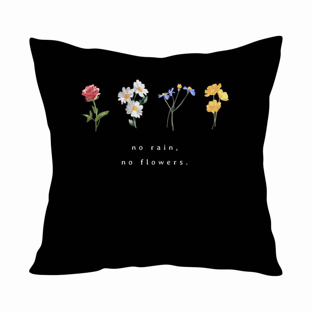 No Rain, No Flowers poduszka