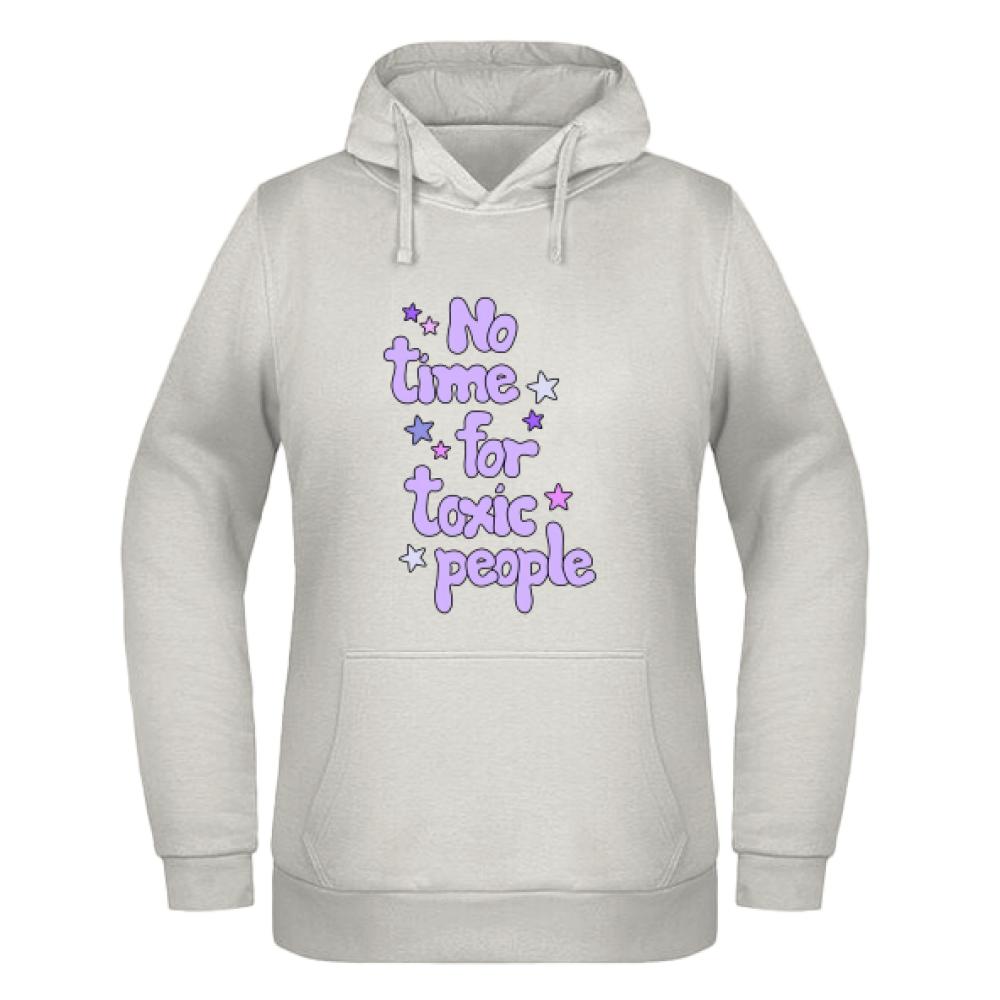 No Time for toxic people bluza damska z kapturem kolor vanilla milkshake