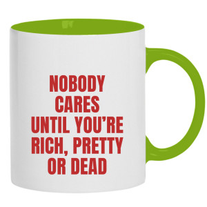 Nobody Cares Until You are Rich