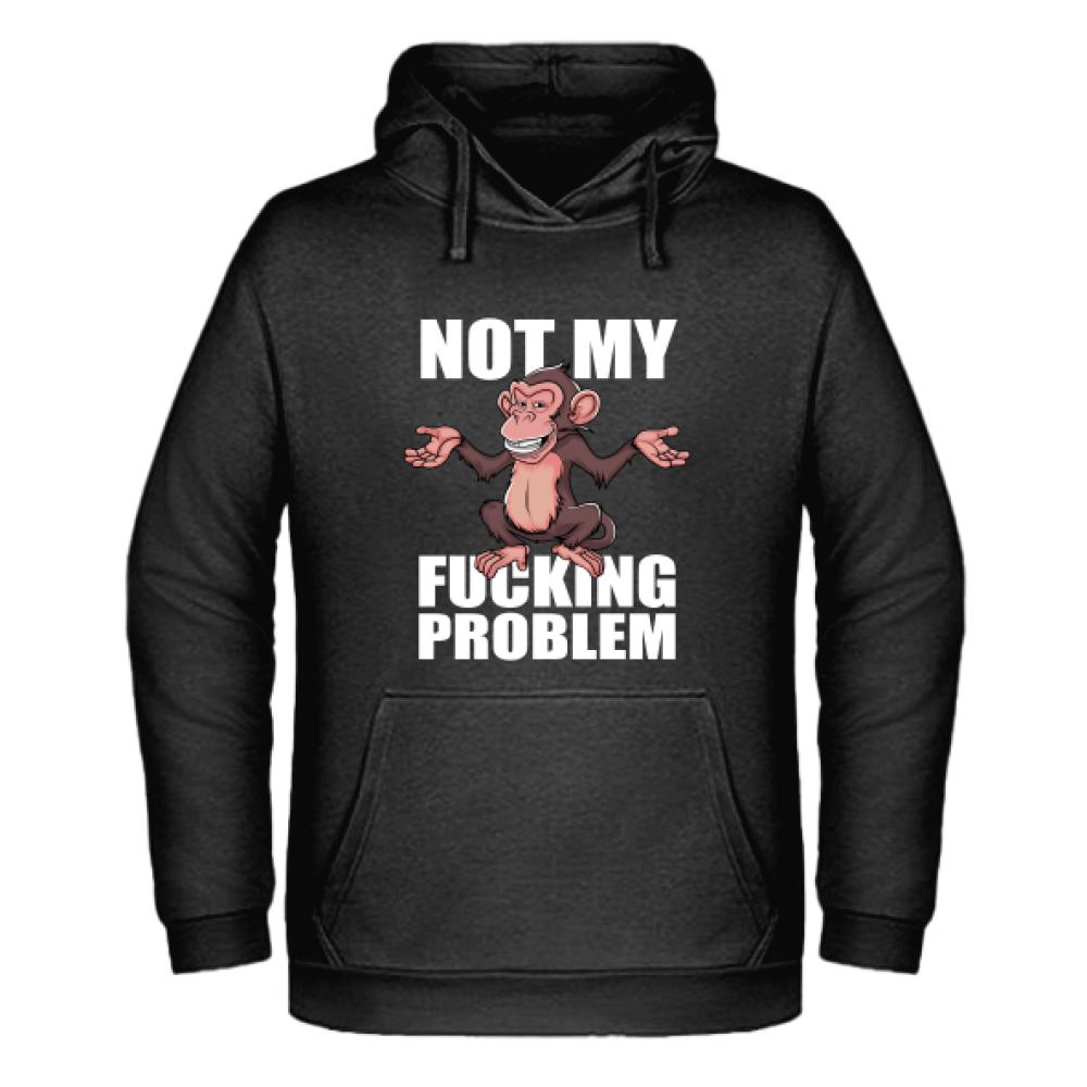 NOT MY FUC#ING PROBLEM bluza męska z kapturem