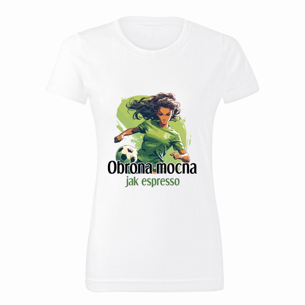 Obrona mocna jak espresso koszulka damska