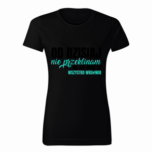 Od dzisiaj nie przeklinam mnie to wszystko wku#wia