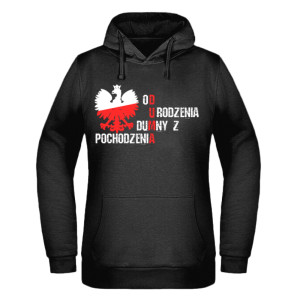 Od urodzenia dumny z pochodzenia