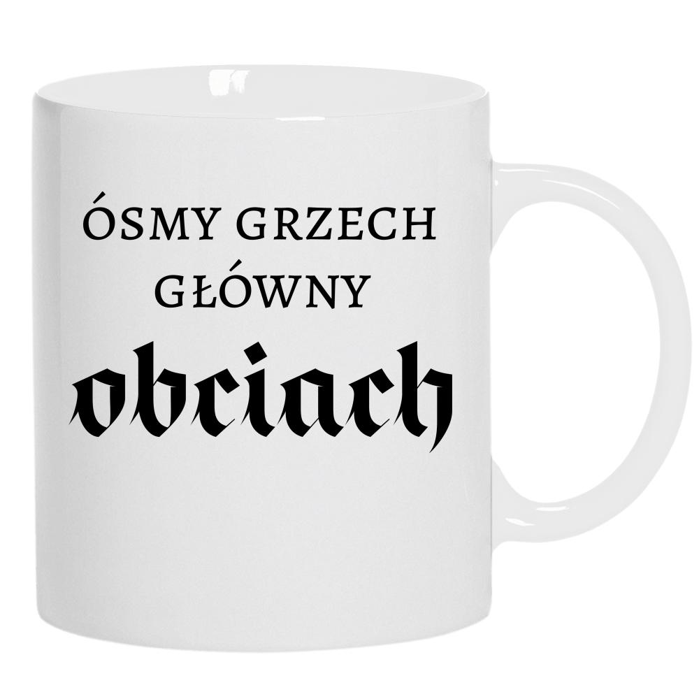 Ósmy grzech główny: obciach kubek ucho kolor kolor biały