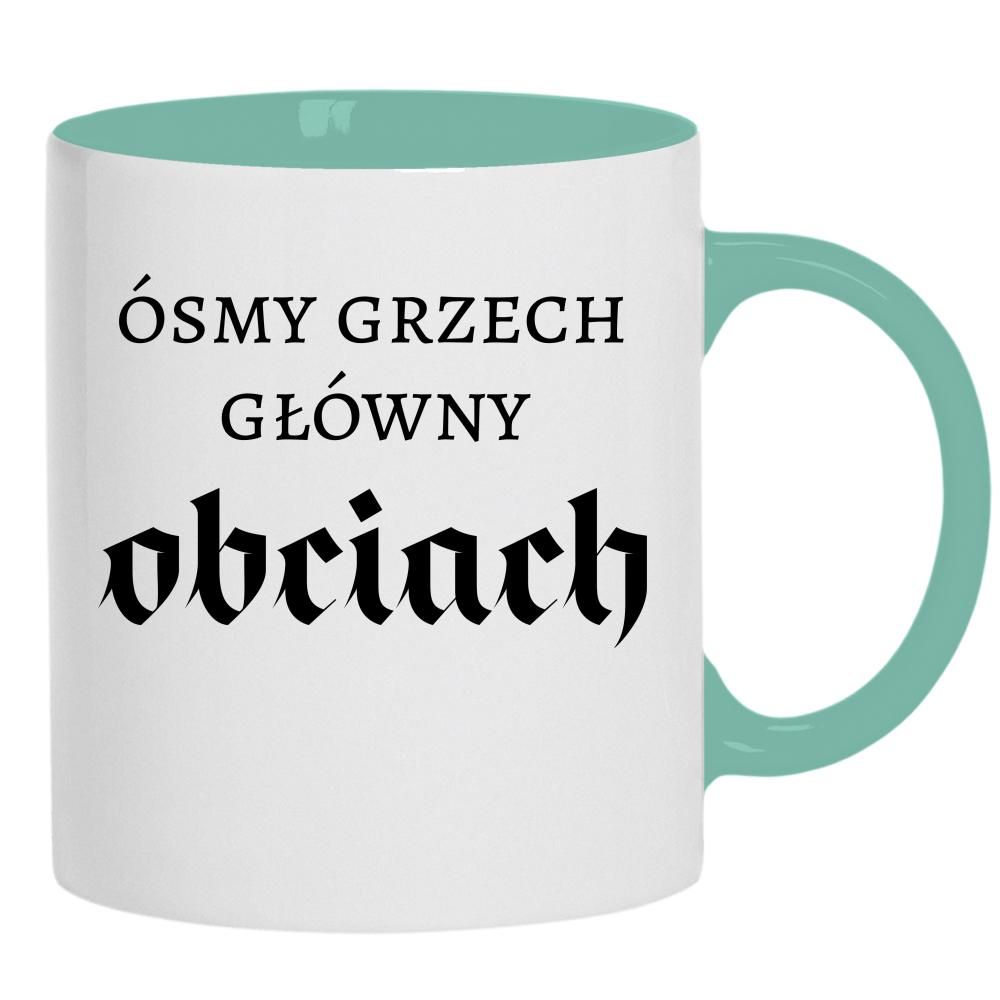 Ósmy grzech główny: obciach kubek ucho kolor kolor miętowo zielony