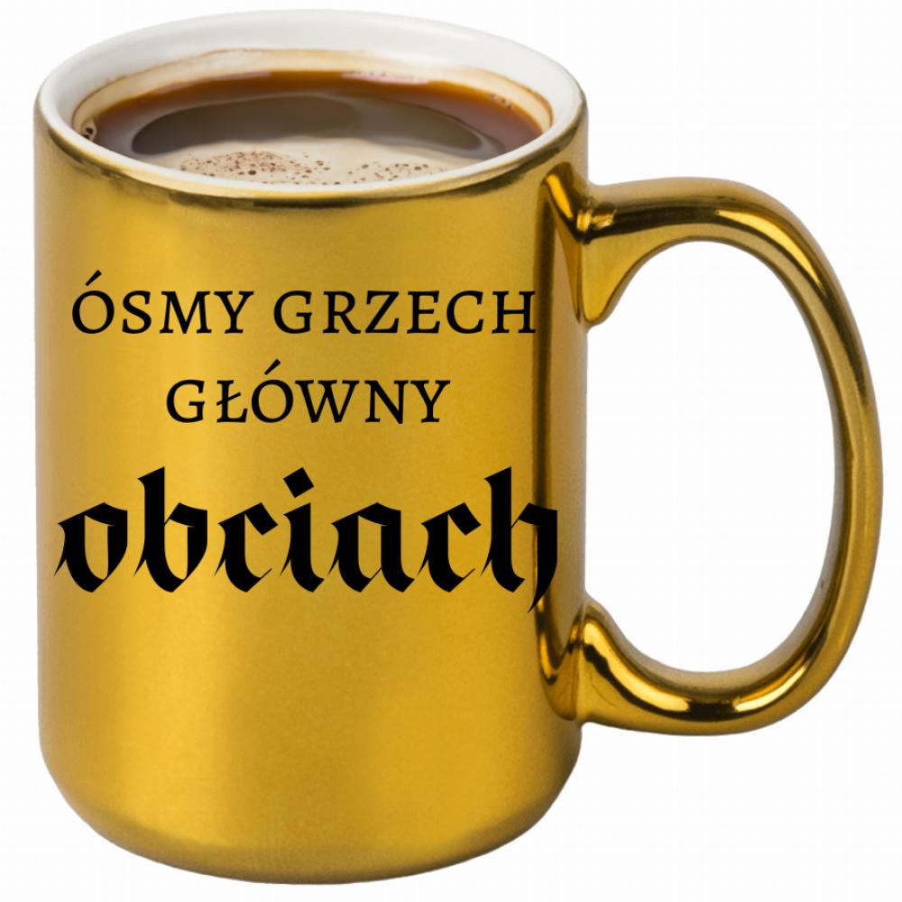 Ósmy grzech główny: obciach kubek złoty kolor różowy