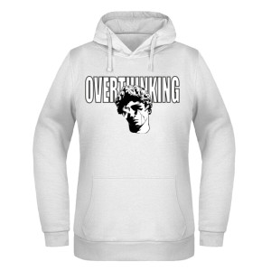 OVERTHINKING