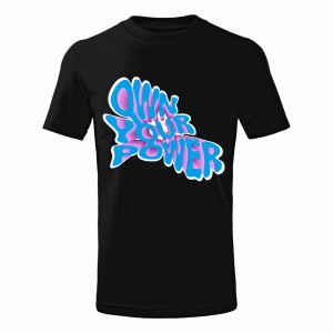 OWN YOUR POWER