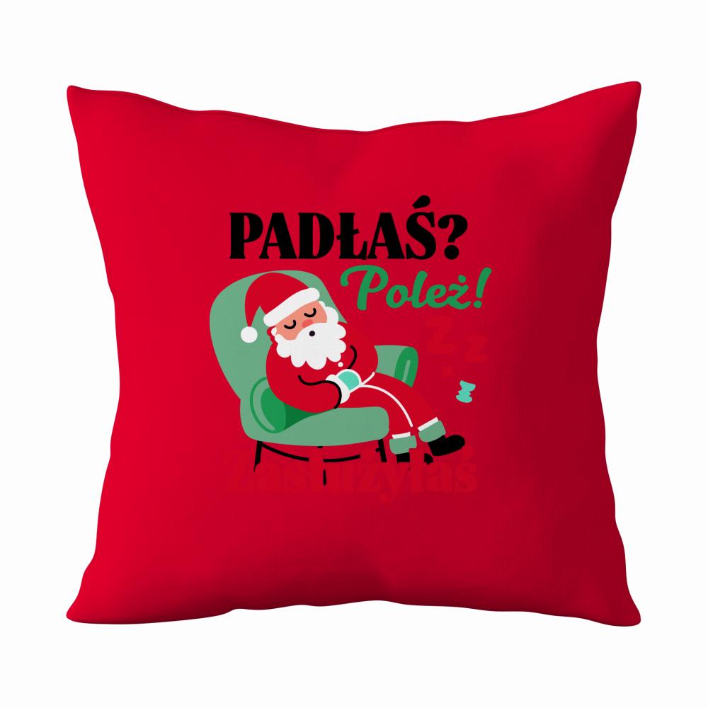 Padłaś? Poleż! Zasłużyłaś poduszka kolor czerwony