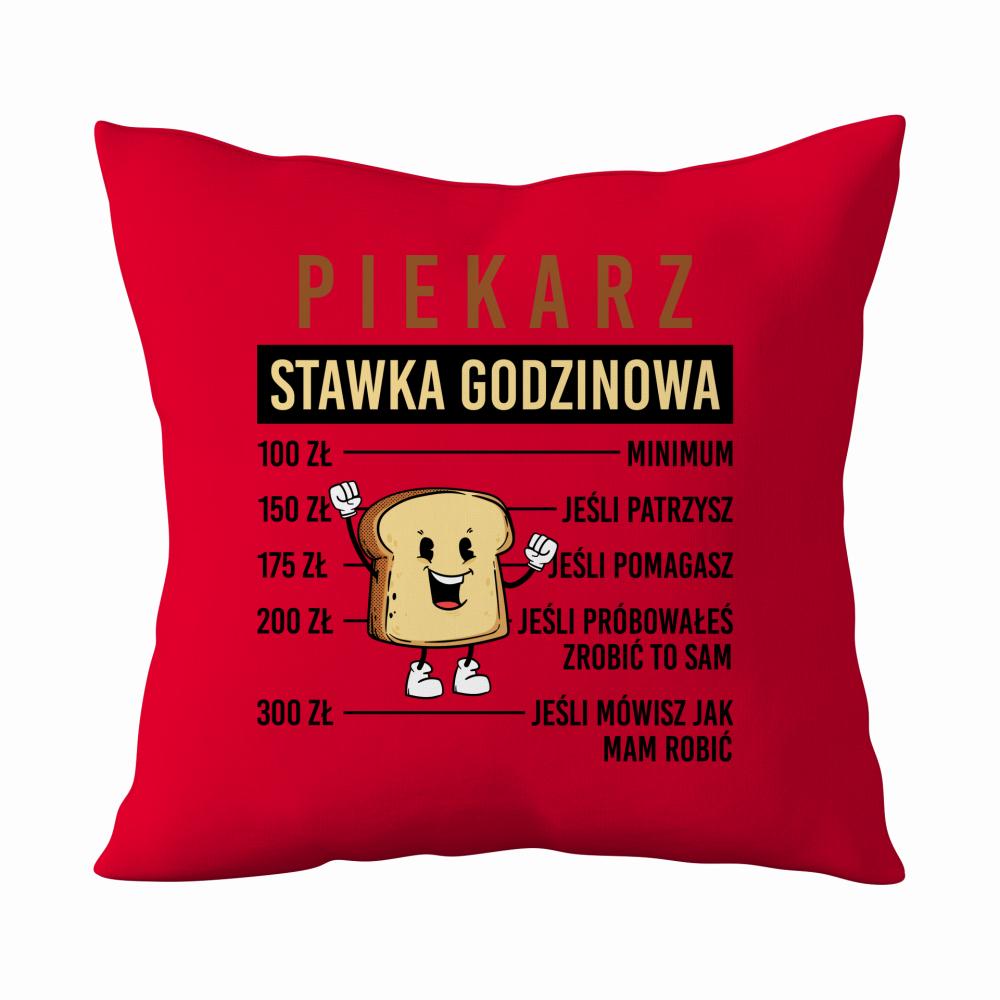PIEKARZ – STAWKA GODZINOWA poduszka kolor czerwony