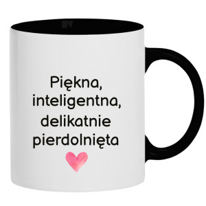 Piękna, inteligentna, delikatnie pie*dolnięta
