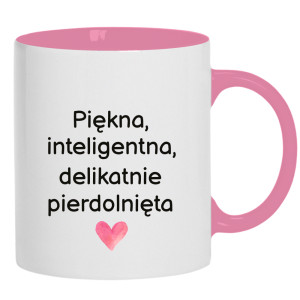 Piękna, inteligentna, delikatnie pie*dolnięta