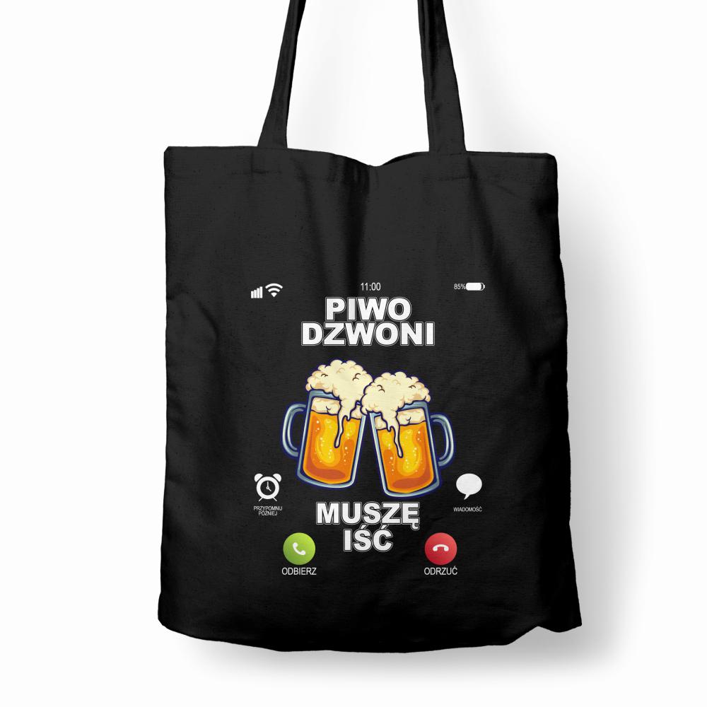 Piwo Dzwoni Muszę IŚĆ 2 torba bawełniana