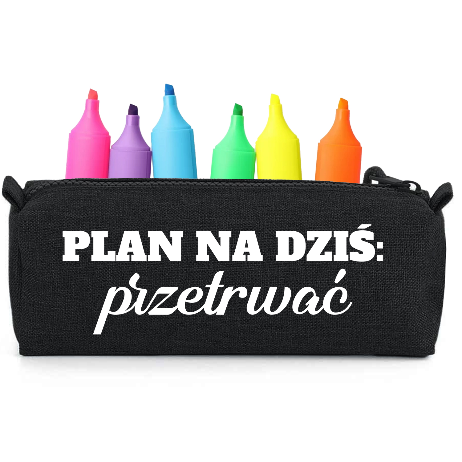 Plan na dziś przetrwać