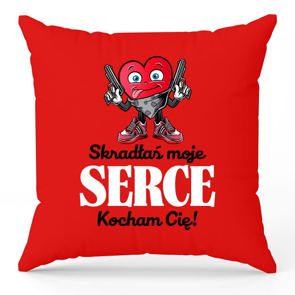 Poduszka Skradłaś moje serce. Kocham Cię